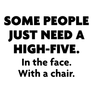 Some People Need A High Five Decal (Black)
